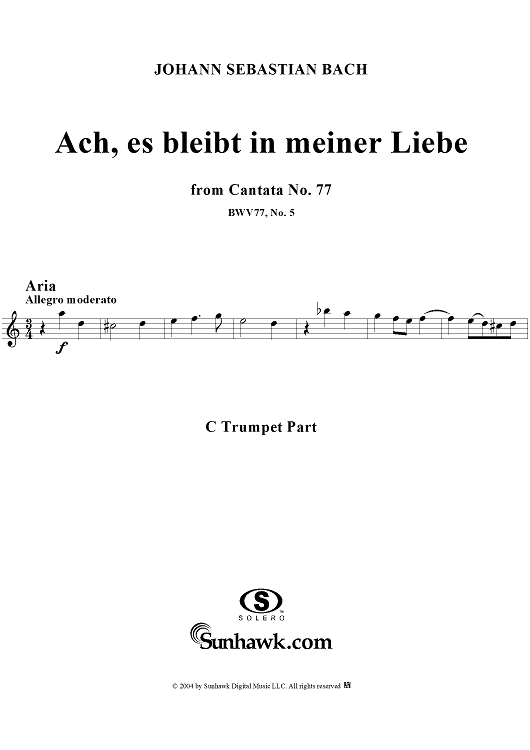 "Ach, es bleibt in meiner Liebe", Aria, No. 5 from Cantata No. 77: "Du sollst Gott, deinen Herren, lieben" - Trumpet in C