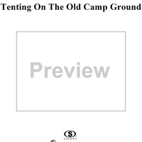 Tenting on the Old Camp Ground