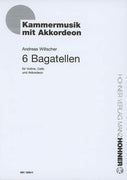 6 Bagatellen - Performance Score