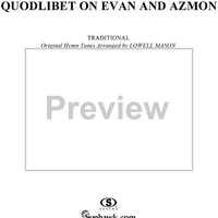 Quodlibet on Evan and Azmon