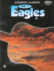The Eagles: Acoustic Classics, Volume 1