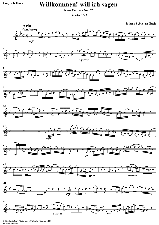 "Willkommen! will ich sagen," Aria, No. 3 from Cantata No. 27: Wer weiss, wie nahe mir mein Ende, BWV27 - English Horn