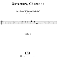 Ouverture, Chaconne    - No. 1 from "L'Amour Médecin" - (LWV 29) - Violin 1