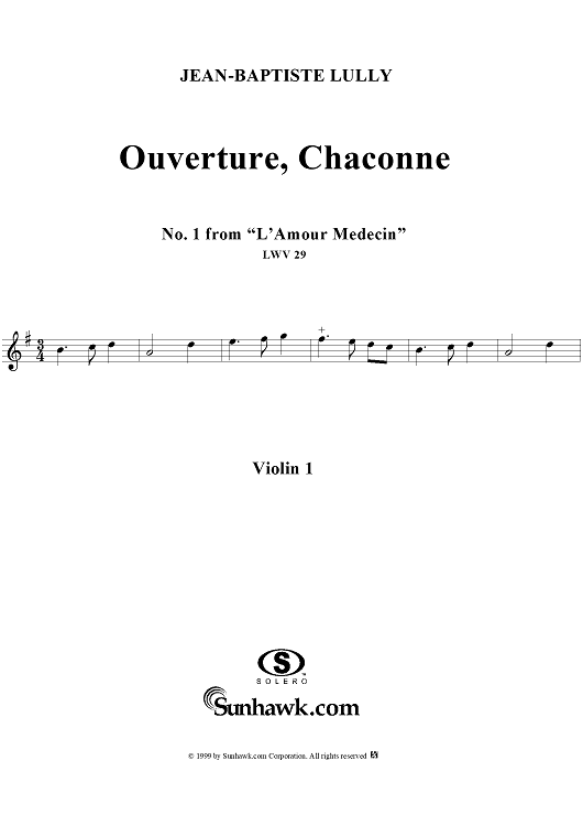 Ouverture, Chaconne    - No. 1 from "L'Amour Médecin" - (LWV 29) - Violin 1
