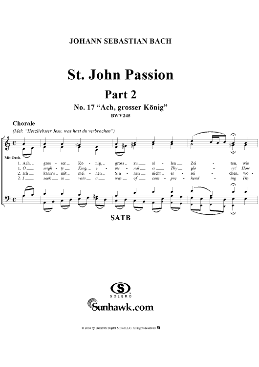St. John Passion: Part II, No. 17, "Ach grosser König"