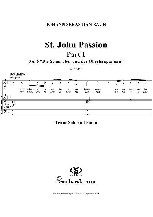 St. John Passion: Part I, No. 6, "Die Schar aber und der Oberhauptmann"
