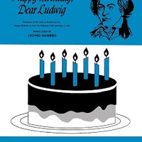 Happy Birthday, Dear Ludwig