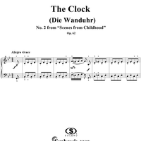 The Clock - No. 2 from "Scenes from Childhood" Op. 62