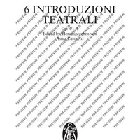 6 Introduzioni teatrali - Full Score