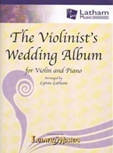 The Violinist's Wedding Album for Violin and Keyboard - Piano
