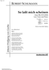 Mignon: So lasst mich scheinen Op.98a No. 9