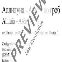 Alliluia und Ášcä i wo grob - Choral Score