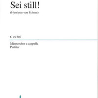 Sei still! - Choral Score