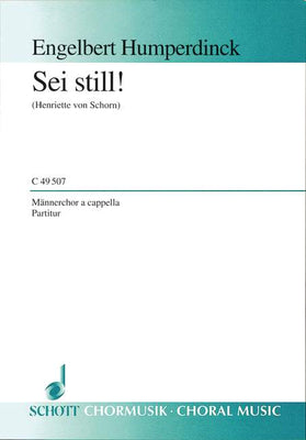 Sei still! - Choral Score
