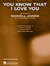 You Know That I Love You