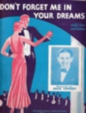 Don't Forget Me In Your Dreams