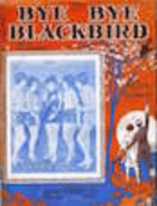 Bye Bye Blackbird