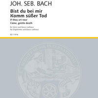 If thou art near / Come, gentle death