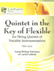Quintet in the Key of Flexible (TWV 44:11)