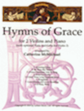 Hymns of Grace for 2 Violins and Piano - Cello (for Violin 2)