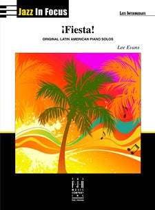¡Fiesta! Original Latin American Piano Solos
