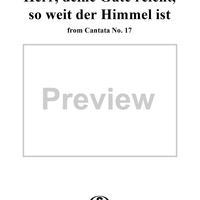 "Herr, deine Güte reicht so weit der Himmel ist", Aria, No. 3 from Cantata No. 17: "Wer Dank opfert, der preiset mich" - Piano Score