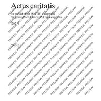 Actus caritatis - Choral Score
