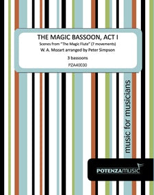 The Magic Bassoon, Act I from “The Magic Flute” - Bassoon 2