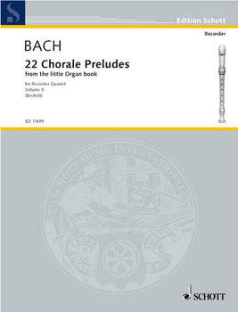 22 Chorale Preludes - Performing Score