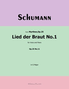Lied der Braut No.1 - from Myrthen, Op. 25, No. 11
