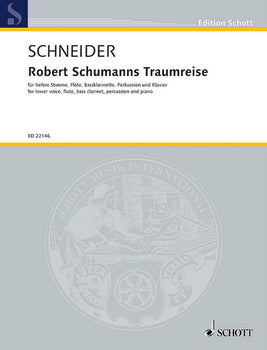 Robert Schumanns Traumreise - Score and Parts