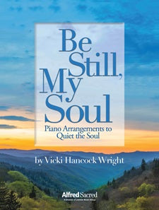 Be Still, My Soul