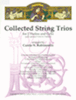 Collected String Trios for 2 Violins and Cello - Score