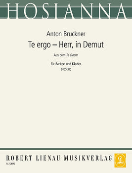 Te ergo – Herr, in Demut in D minor
