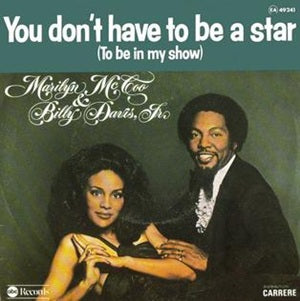 You Don't Have To Be A Star (To Be In My Show)