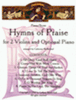 Hymns of Praise for 2 Violins and Piano - Cello (for Violin 2)