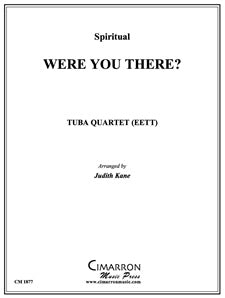 Were You There? - Tuba 1