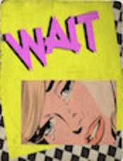 Wait