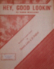 Hey, Good Lookin'
