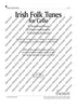 Irish Folk Tunes for Cello