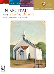 In Recital with Timeless Hymns, Book 4