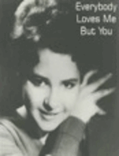 Everybody Loves Me But You