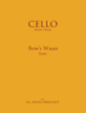 Cello - Right Hand - Bow's Walks Essay