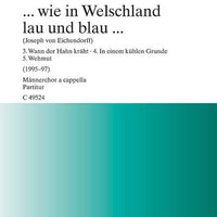 ... wie in Welschland lau und blau ... - Choral Score