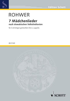 Sieben Mädchenlieder - Choral Score