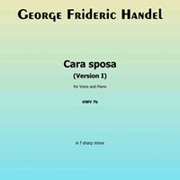 Cara sposa (Version I) - from HWV 7b