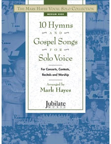 The Mark Hayes Vocal Solo Collection: 10 Hymns and Gospel Songs for Solo Voice (Mixed Voices) - Listening MP3