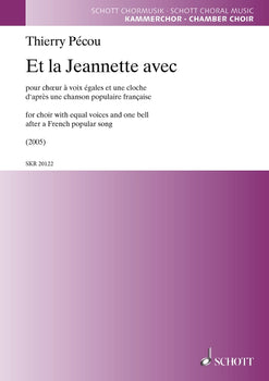 Et la Jeannette avec - Choral Score