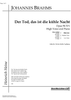 Der Tod, das ist die kühle Nacht Op.96 No. 1