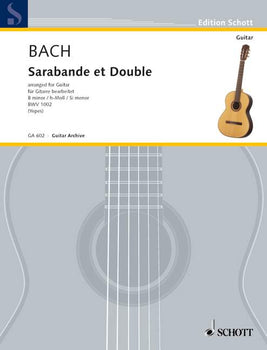 Sarabande and Double B Minor